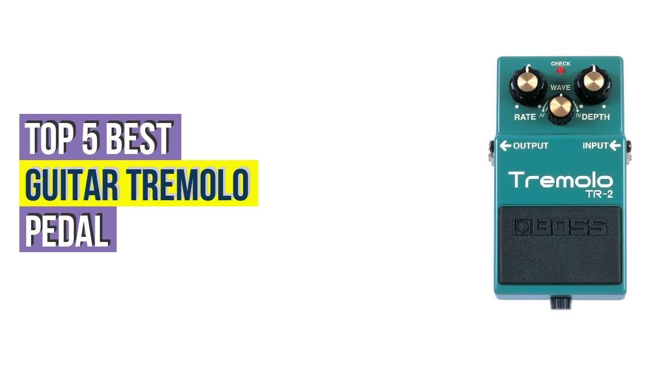 Video – Top 5 Best Guitar Tremolo Pedal Reviews With Products List