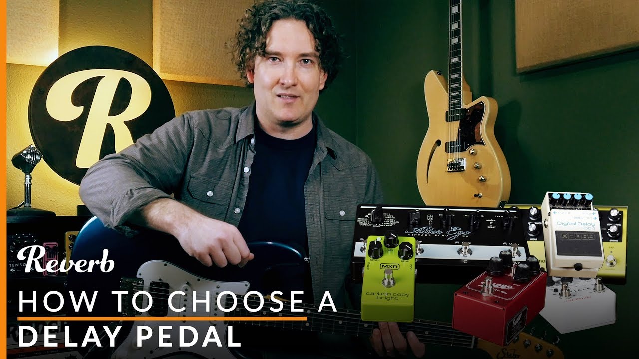 Video – Delay Pedals: Analog vs. Digital vs. Multi-Mode and Beyond | Reverb Tone Report