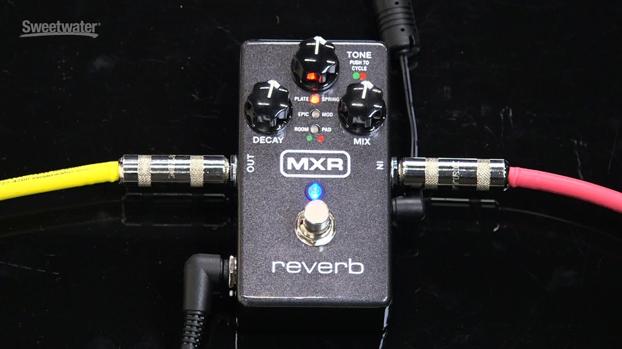 Video – MXR Reverb Effects Pedal Review by Sweetwater