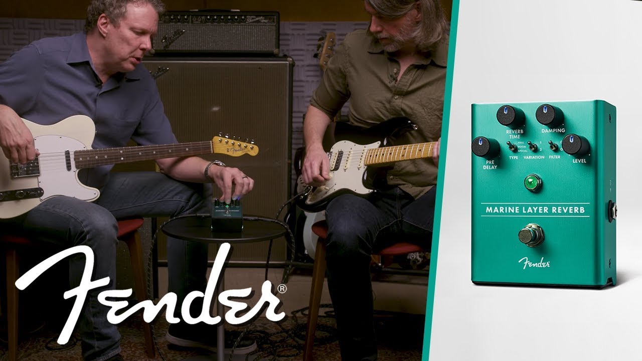 Video – The Marine Layer Reverb | Effect Pedals | Fender