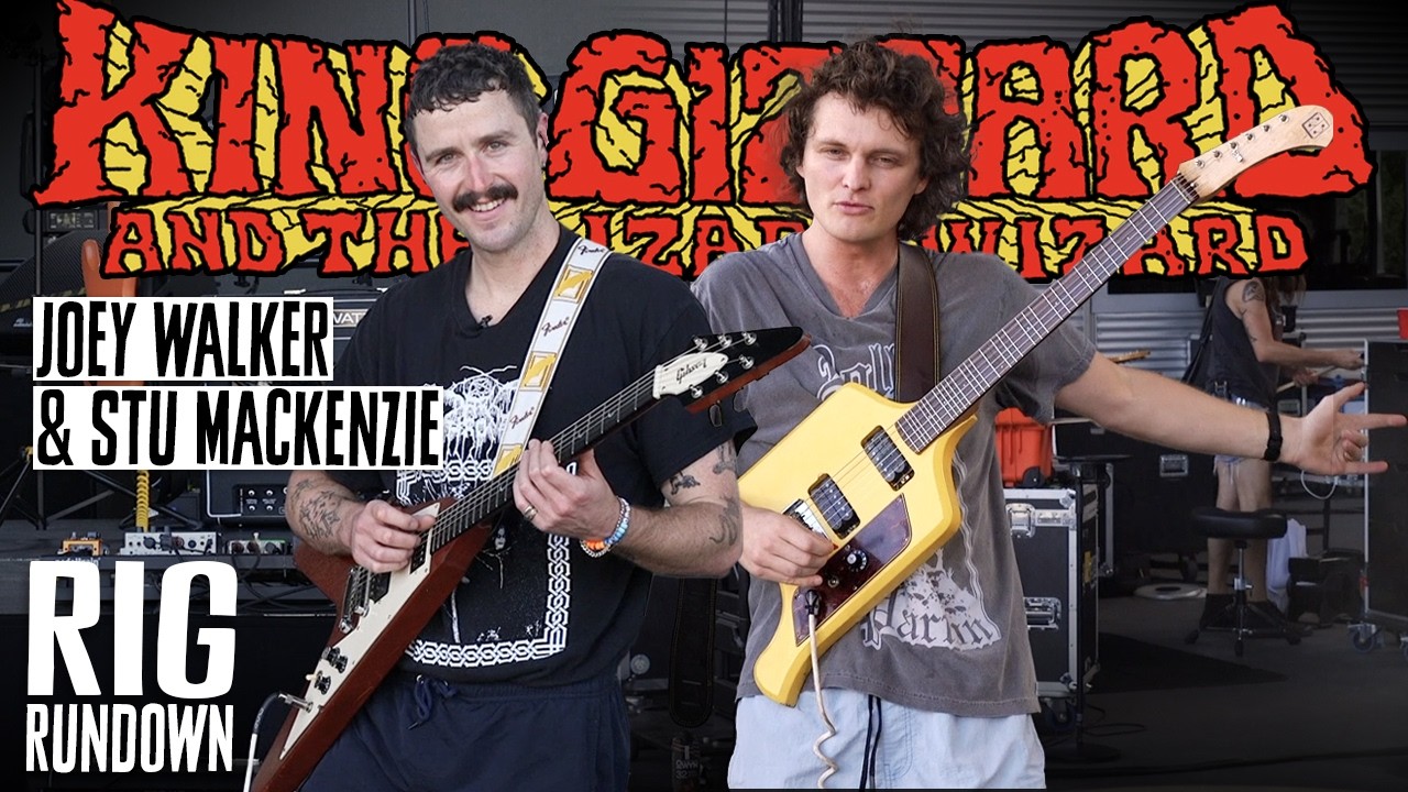 Rig Rundown Video – King Gizzard & the Lizard Wizard Rig Rundown with Joey Walker & Stu Mackenzie Guitar Gear Tour