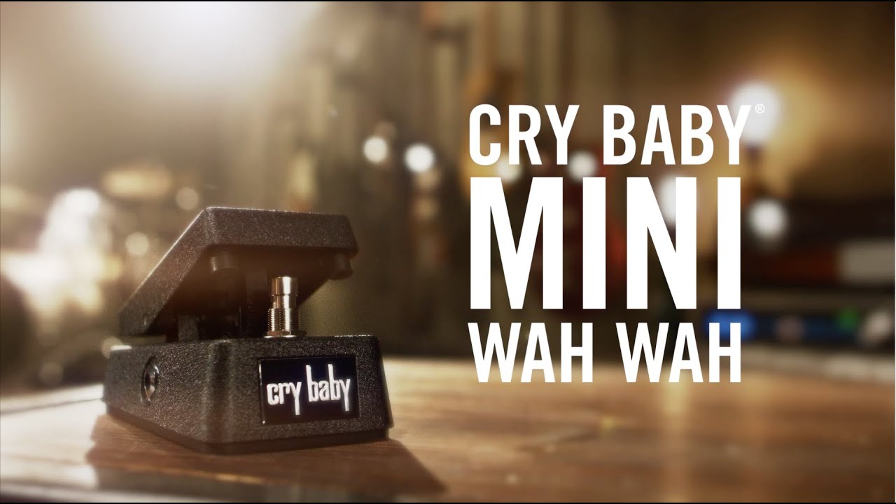 Wah Video – Meet The Cry Baby® Mini Wah