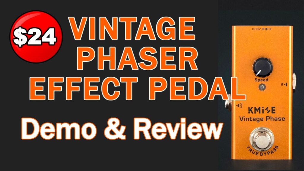 Phaser Videos – $24. Kmise Phaser Vintage Guitar Effect Pedal demo & review – stomp box