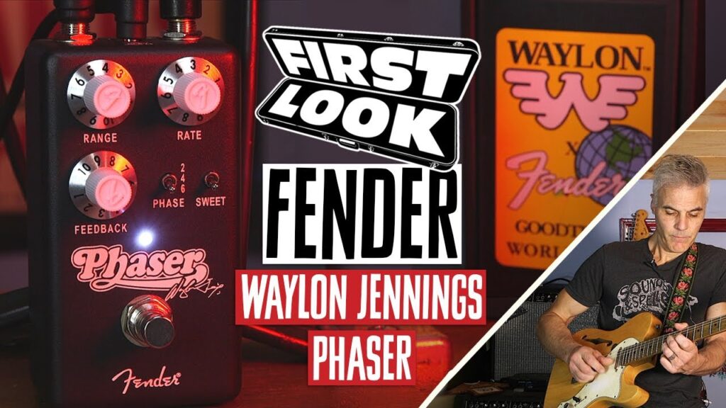 Phaser Videos – Fender Waylon Jennings Phaser Demo | First Look