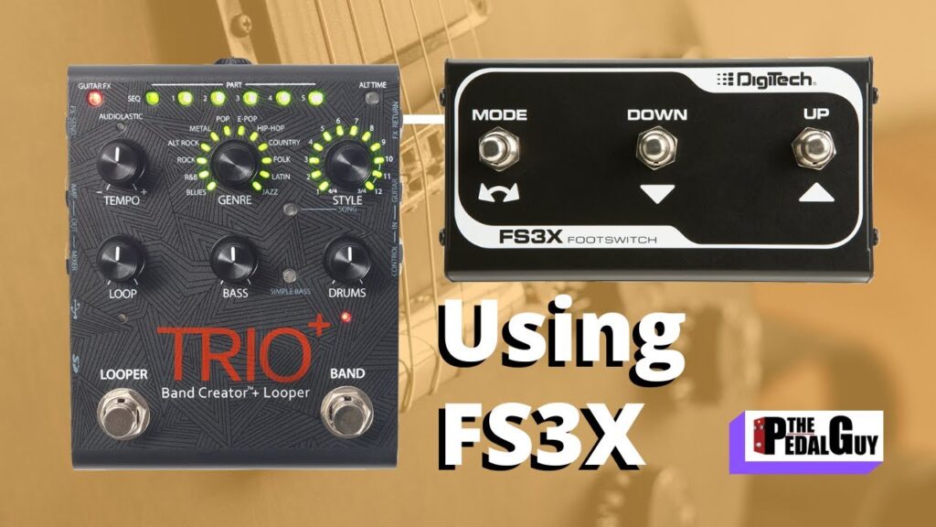 Footswitch Video – ThePedalGuy Presents Using the FS3X with the Digitech Trio Plus Looper and Band Creator Pedal