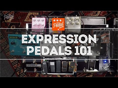 Expression Video – That Pedal Show – What Is An Expression Pedal & How Do I Use One?