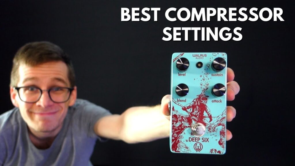 Compressor Video – Compressor Pedal Explained: Best Uses (great sustain, minimal noise)