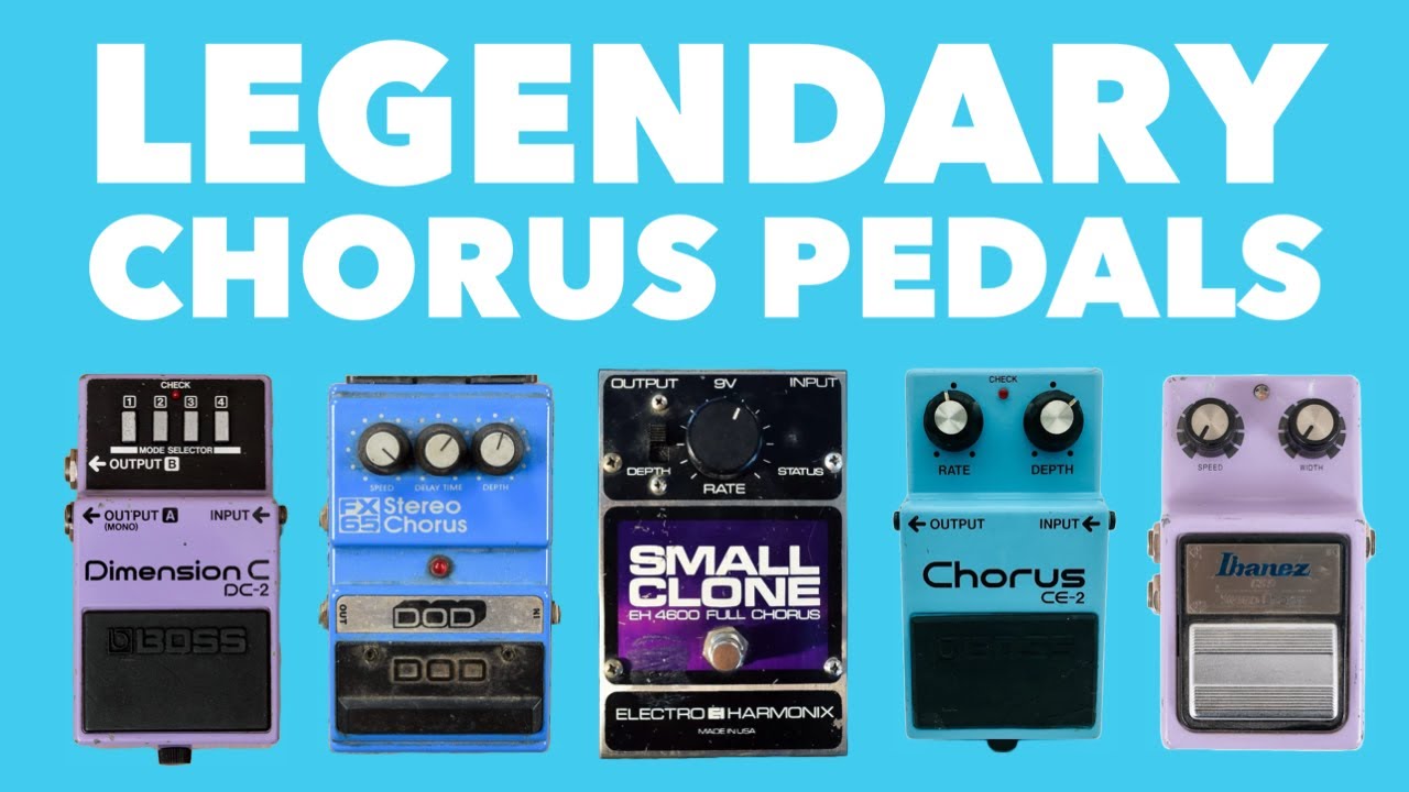 Chorus Video – The Most Famous Chorus Pedals Ever