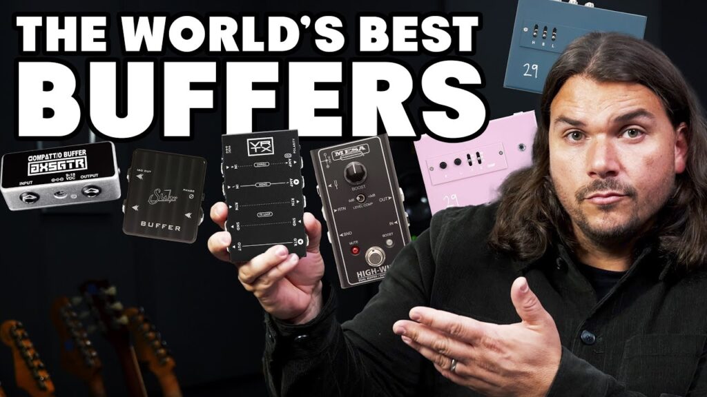 Video – Pedalboard Buffers: The Ultimate Guide