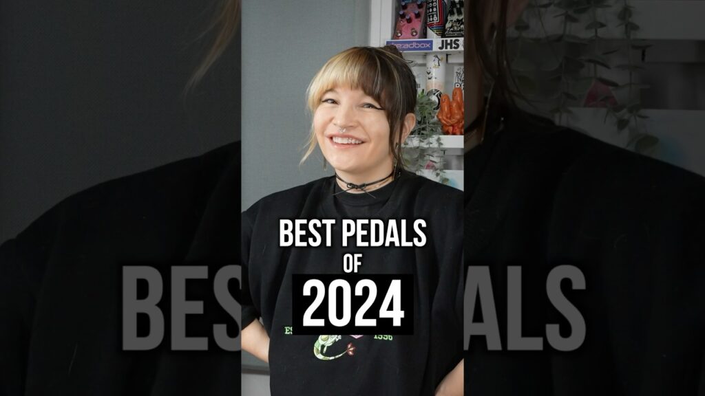 Just Video – Top 5 Pedals of 2024