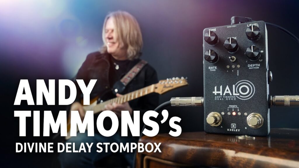 Just Video – Andy Timmons and Keeley Electronics | The Keeley Halo Dual Echo Pedal