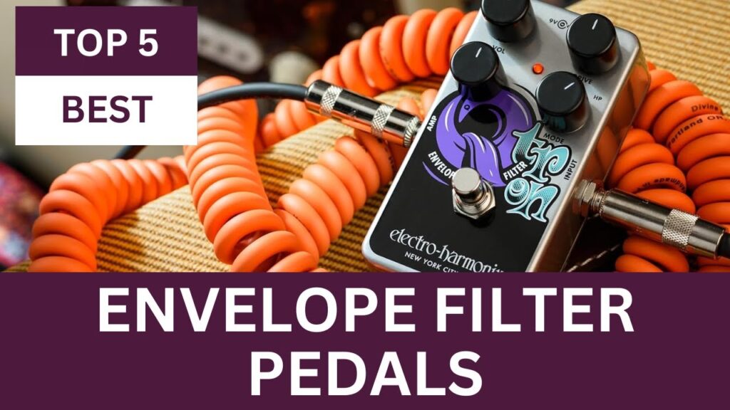 Just Video – 5 of the BEST Envelope Filter Pedals