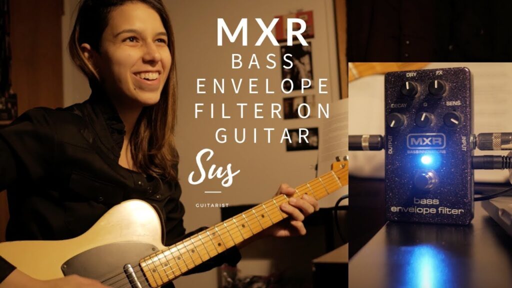 Just Video – Bass pedal on guitar? | Bass envelope Filter by MXR | Demo by Sus
