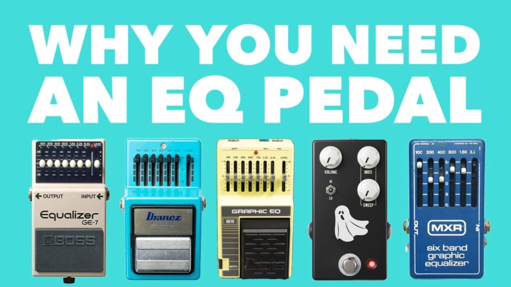 Just Video – Why You Need an EQ Pedal