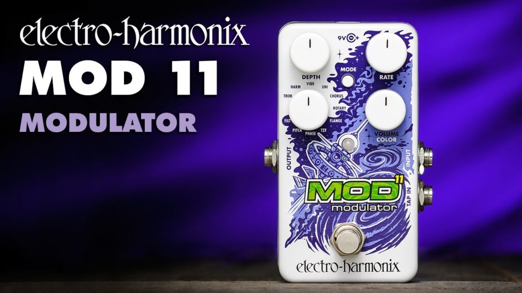 Just Video – Electro-Harmonix MOD 11 Modulator