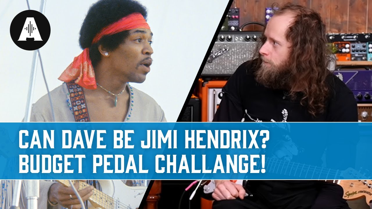 Can Dave Simpson Become Jimi Hendrix Using Affordable Pedals?