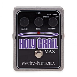 Electro Harmonix Holy Grail Max Reverb